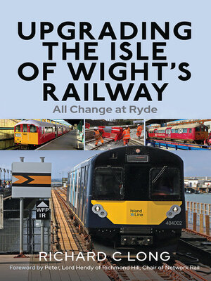 cover image of Upgrading the Isle of Wight's Railway